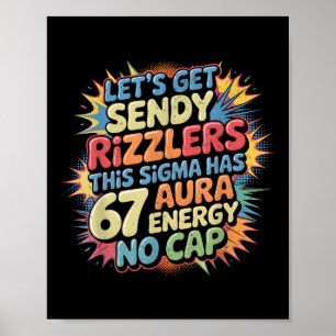 Affiche Obtenons Sendy Rizzlers 67 Aura Meme Design _1