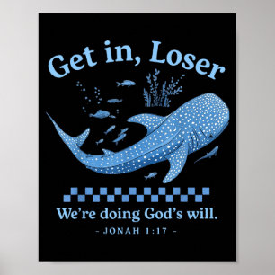 Affiche Obtiens perdant nous faisons la volonté de dieu bi