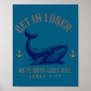 Affiche Obtiens perdant nous faisons la volonté de dieu bi