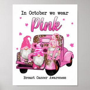 Affiche Octobre Nous Portons Des Gnomes Roses Camion Cance