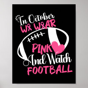 Affiche Octobre Nous Portons Le Rose Et Regardons Football