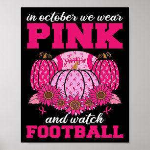 Affiche Octobre Nous Portons Le Rose Et Regardons Football