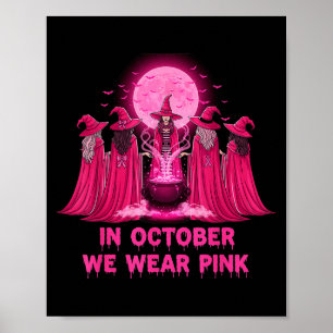 Affiche Octobre Nous Portons Nk Sorcière Halloween Cancer