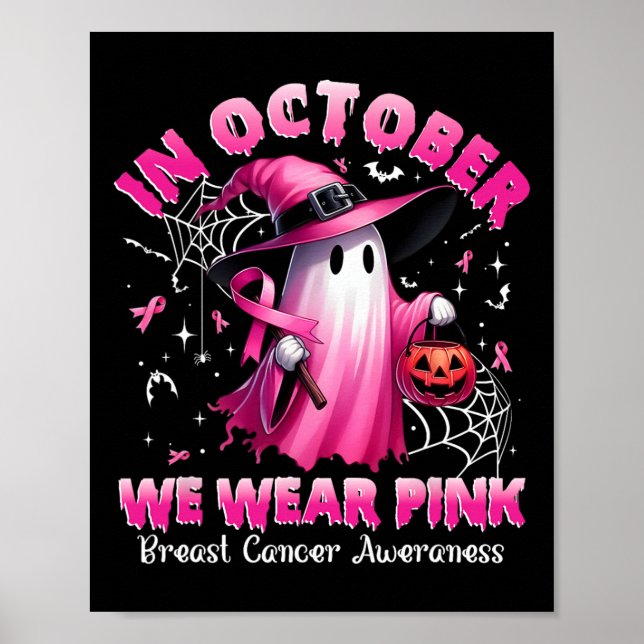 Affiche Octobre Nous Portons Pink Ghost Witch Cancer du Se (Devant)