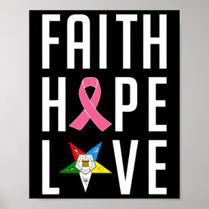 Affiche Oes Faith Hope Love The Eastern Star Cancer du sei
