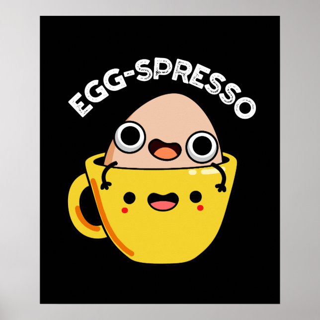 Affiche Oeuf spresso Drôle Oeuf Coffee Pun BG foncé (Devant)