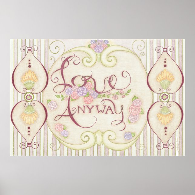 Affiche Œuvre d'art murale Love Anyway (design embelli) (Devant)