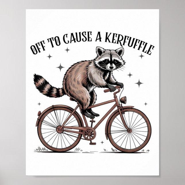 Affiche Off To Cause A Kerfuffle Funny Raccoon Meme Men Wo (Devant)