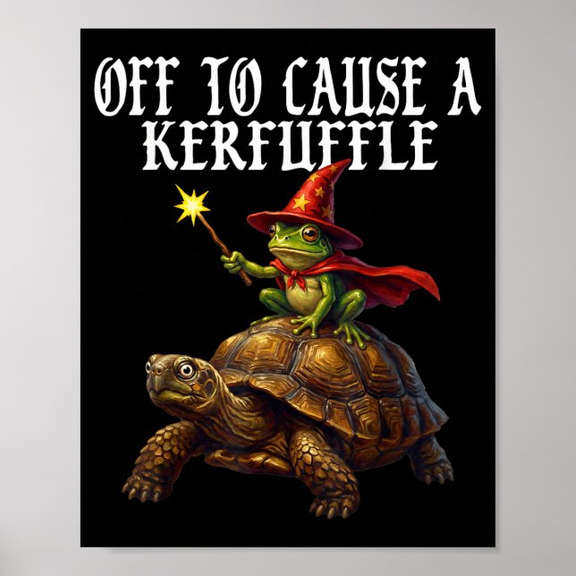 Affiche Off To Cause A Kerfuffle Funny Whimsical Frog Wiza (Devant)
