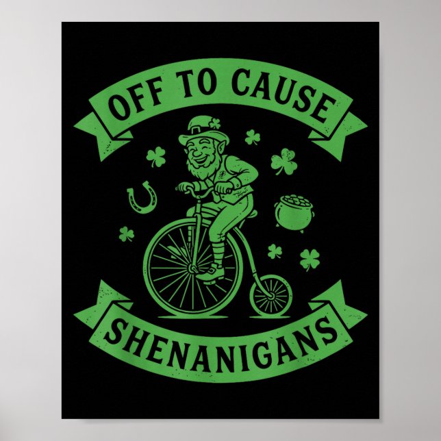 Affiche Off to cause shenanigans leprechaun st patricks da (Devant)