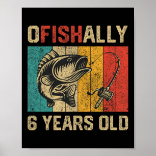 Affiche Officiellement 6 ans drôle de pêche anniversaire p