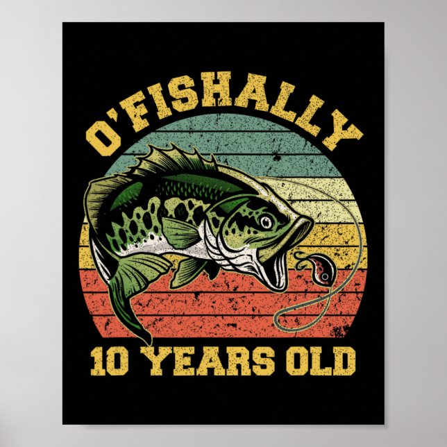 Affiche O'fishally 10 Years Old Fishing Birthday Theme Par (Devant)