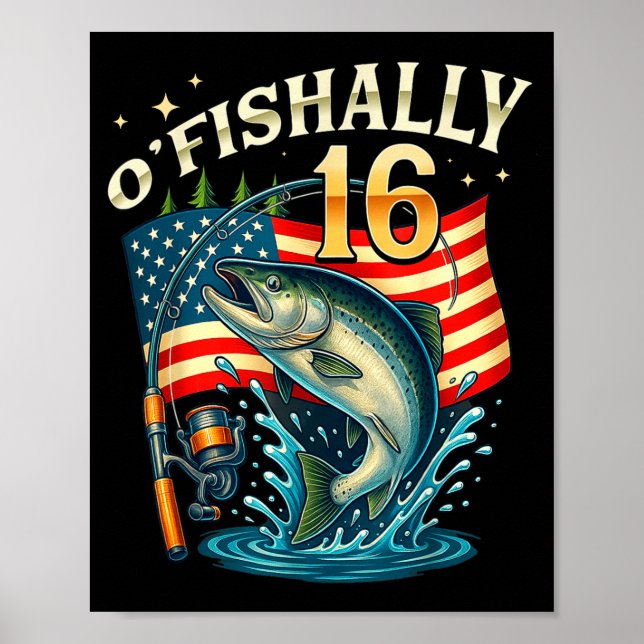 Affiche O'fishally 16 Years Old Fishing 16th Birthday Boys (Devant)