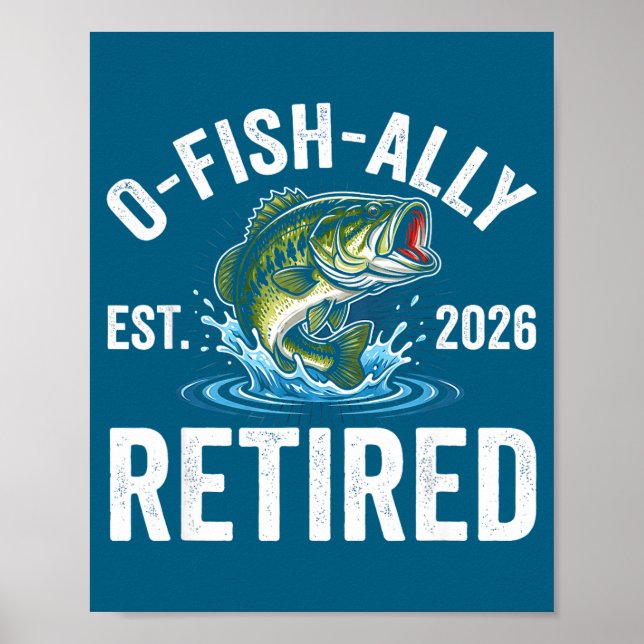 Affiche Ofishally Retired 2026 Funny Fishing Retirement Fi (Devant)