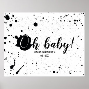 Affiche Oh Bébé Noir + Blanc Splatter Unisex Baby shower