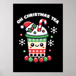 Affiche Oh Christmas Tea - Funny Boba Holiday Bubble Tea