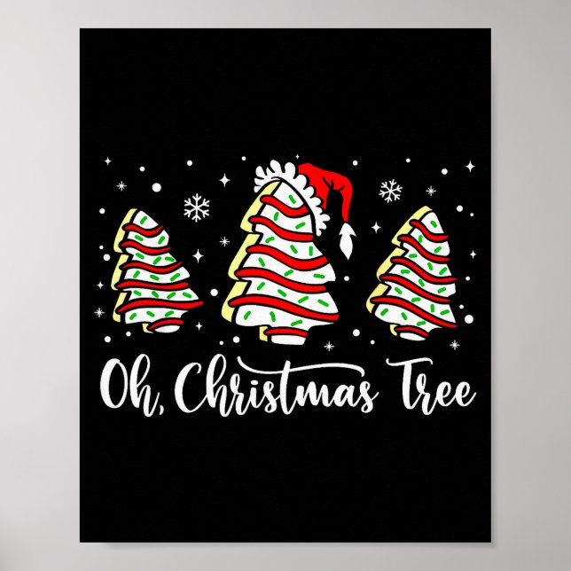 Affiche Oh Christmas Tree Shirt Snack Cake Xmas For Women  (Devant)