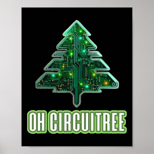 Affiche Oh Circuitree Christmas Electronics Circuit Board