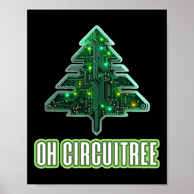 Affiche Oh Circuitree Christmas Electronics Circuit Board (Devant)