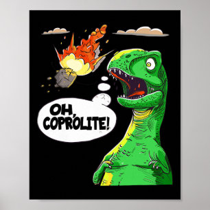 Affiche Oh Coprolite Paléontologie de l'Humour Dinosaure D
