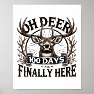 Affiche Oh Deer 100 Jours D'École Sont Ici Chasse De Cerfs