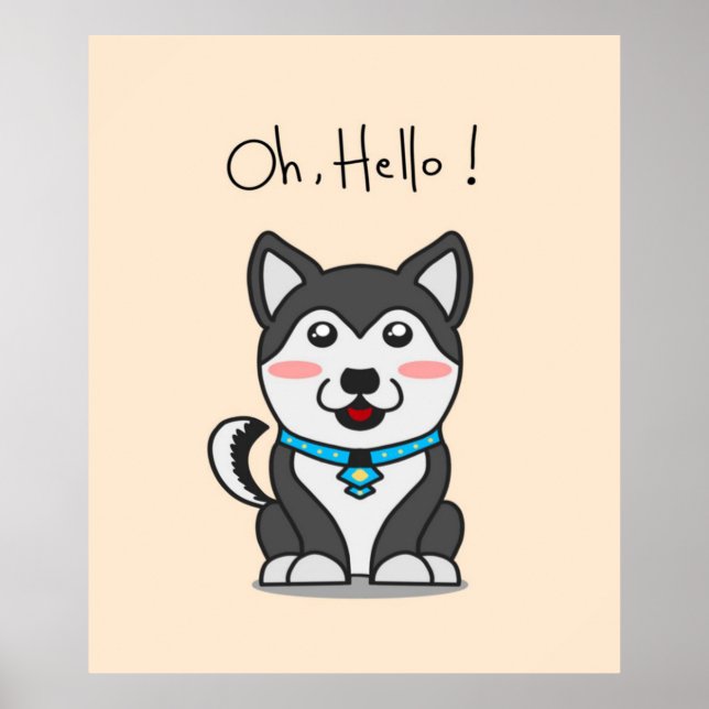 Affiche Oh Hello ! Cute Husky | Funny Cartoon Husky Lover (Devant)