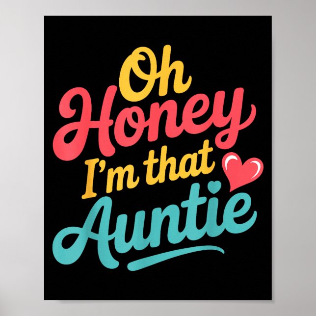 Affiche Oh Honey I'm That Auntie Sy Family Mood -  (Devant)