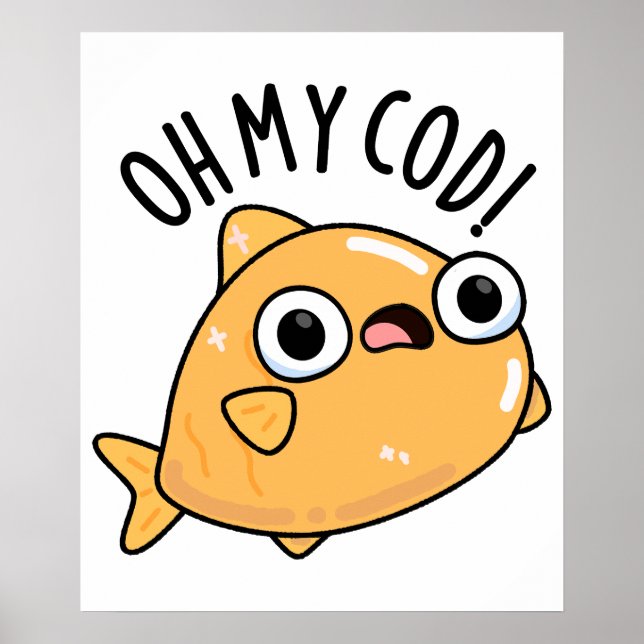Affiche Oh My Cod Funny Fish Pun (Devant)
