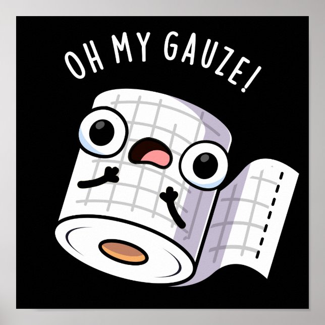 Affiche Oh My Gauze Funny First Aid Pun Dark BG (Devant)