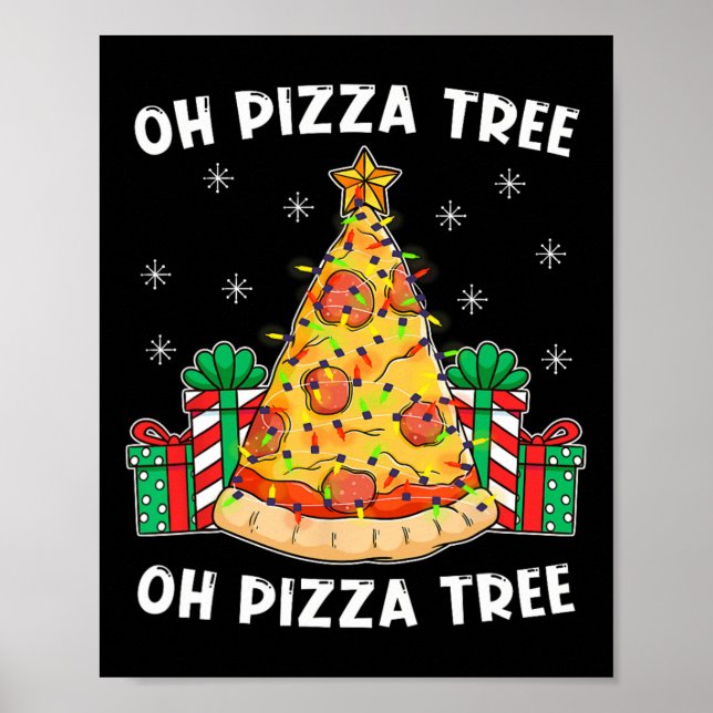 Affiche Oh Pizza Tree Xmas Nourriture Présent Noël Pizza T (Devant)