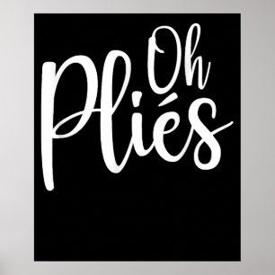 Affiche Oh Plies Funny instructeur de danse de ballet