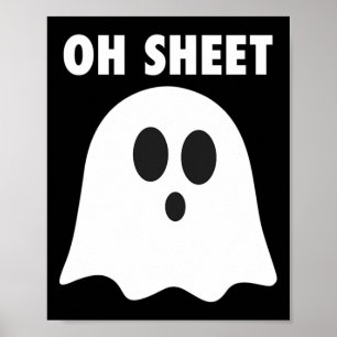 Affiche Oh Sheet - Humoristique Halloween Ghost Pun Oh She