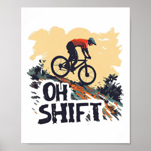 Affiche Oh Shift Vélo Tout Terrain Drôle Cyclisme Vintage