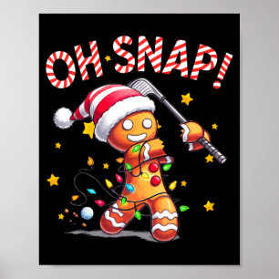 Affiche Oh Snap Biscuit de Noël Golfeur Noël Golf