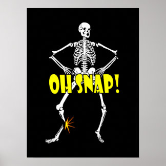 Affiche Oh Snap, Drôle Skeleton Halloween