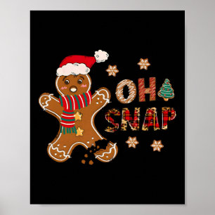 Affiche Oh Snap Gingerbread Homme Joyeux Noël Noël Noël No