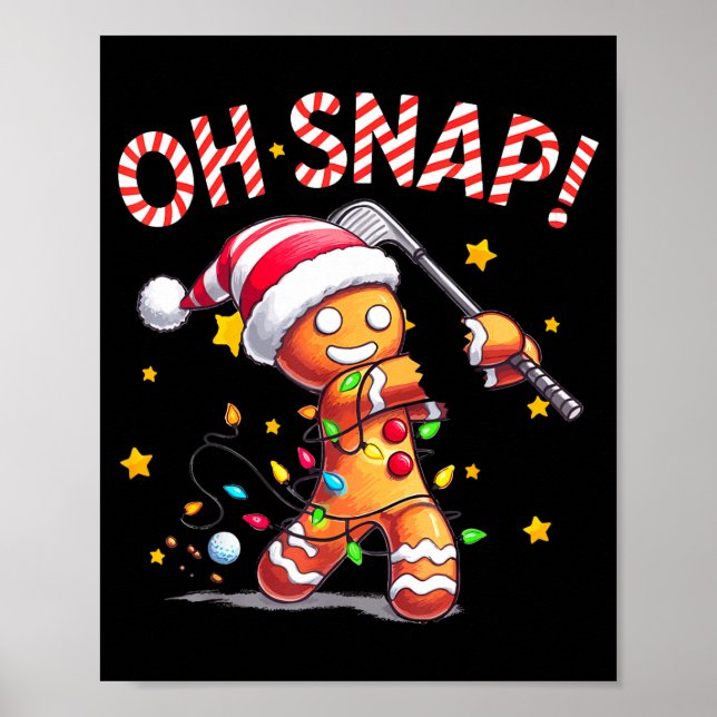 Affiche Oh Snap Gingerbreadman Xmas Golfer Golf Christmas  (Devant)