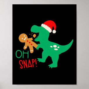 Affiche Oh Snap Pain d'épice Dinosaure Père Noël Noël Drôl