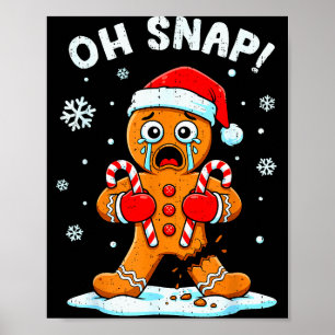 Affiche Oh Snap Pain d'épice Noël Xmas Biscuit Cuisson H