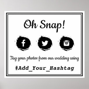 Affiche Oh, Snap ! Signal Mariage du Hashtag sur les média