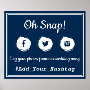 Affiche Oh, Snap ! Signal Mariage du Hashtag sur les média