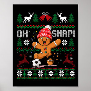 Affiche Oh Snap Soccer Gingerbreadman Noël Xmas Moche