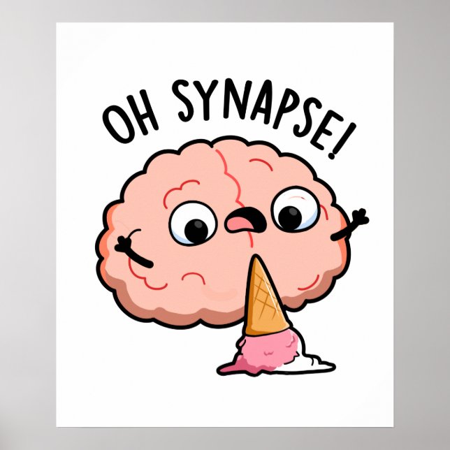 Affiche Oh Synapse Funny Cerveau Pun (Devant)