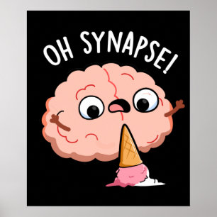 Affiche Oh Synapse Funny Cerveau Pun Dark BG
