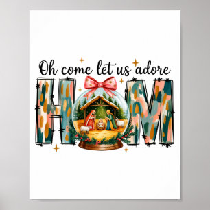 Affiche Oh Venez Adorons-Le Scène de la Nativité de Noël