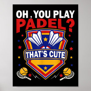 Affiche Oh Vous Jouez au Padel ? Essayez les Raquettes et