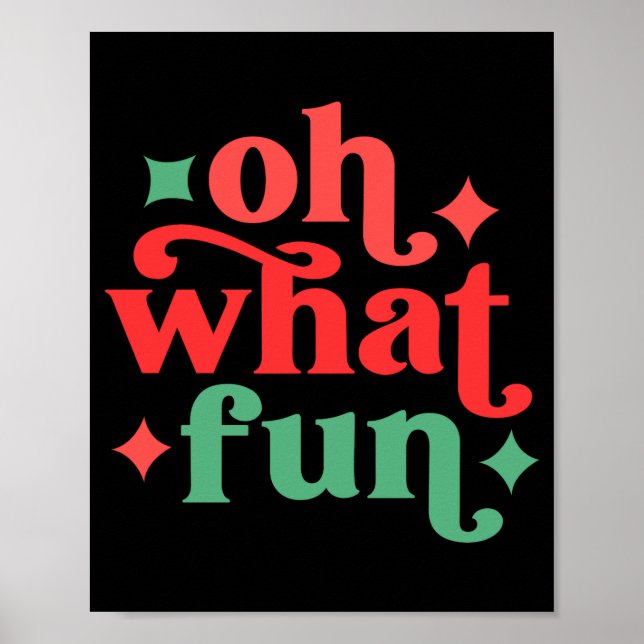 Affiche Oh What Fun Festive Holiday Tygraphy  (Devant)