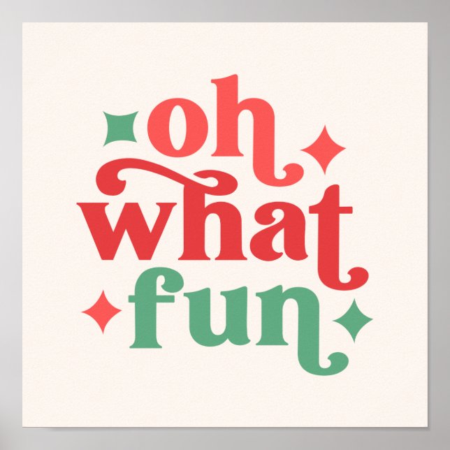 Affiche Oh What Fun - Festive Holiday Typographie (Devant)