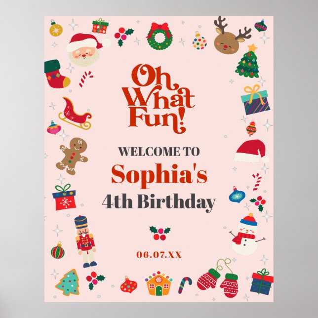 Affiche Oh What Fun Noël fête d'anniversaire bienvenue (Devant)