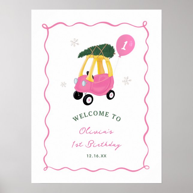 Affiche Oh What Fun Pink Car Girl 1st Birthday Welcome  (Devant)